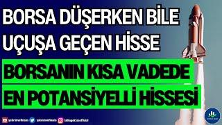 BORSAB DÜŞERKEN BİLE UÇUŞA GEÇEN HİSSE | BORSANIN KISA VADEDE EN POTANSİYELLİ HİSSESİ