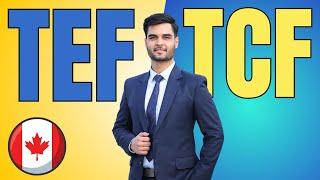 TEF vs TCF: Which Exam is Better for Your Canadian PR?