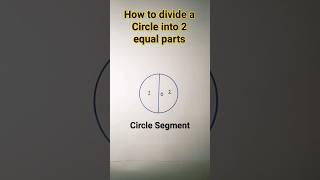 how to divide a circle into 2 equal parts || circle division l || regular method#shorts#geometric