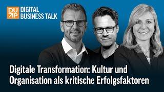 Digitale Transformation: Kultur und Organisation als kritische Erfolgsfaktoren