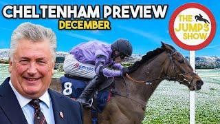 CHELTENHAM DECEMBER MEETING PREVIEW! | Horse Racing Tips