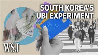 How South Korea Experiments With Universal Basic Income | WSJ