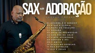 SAX in WORSHIP - Worship Saxophone | 2 Hours of Instrumental Worship - Angelo Torres SAX COVER