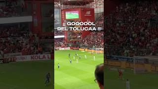 GOOOOOL del TOLUCA ️ #toluca #tolucafc #diablosrojos #futbolmexicano #ligamx