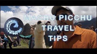 Machu Picchu Travel Tips