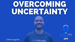 Overcoming Uncertainty in Pain Management: Strategies for Young Clinicians with Chris Hughen