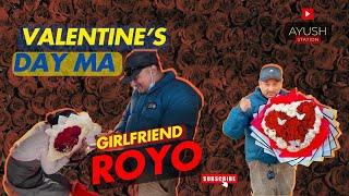 Valentine’s Day Ma Girlfriend Bhetna Pokhara Bhetna  panchthar Pugda Girlfriend Royo | Ayush station