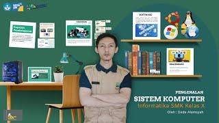 Sistem Komputer - Informatika SMK Kelas 10