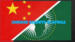 Understanding Chinese Secrets in Africa