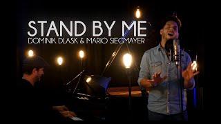 Dominik Dlask & Mario Siegmayer - Stand by Me (Piano Acoustic Cover)