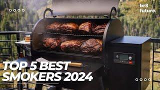 Best Smokers 2024  [TOP 5 Best Smokers 2024]