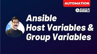 Ansible Host Variables and Group Variables | #Ansible #FullCourse | techbeatly