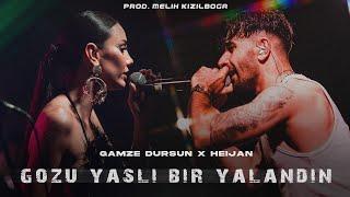 Gamze Dursun X Heijan - Gözü Yaşlı Bir Yalandın ( Prod. Melih Kızılboğa)