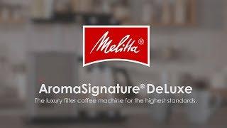 Melitta®  AromaSignature® DeLuxe