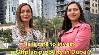 Offplan Property In Dubai | How Safe Is It?