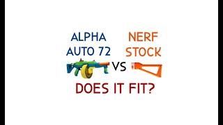 Can the Alpha Auto 72 take Nerf stocks?