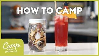 How to Infuse a Camp Craft Cocktails Kit | Camp Craft Cocktails