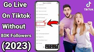 go live on tiktok without a thousand followers || how to go live on tiktok in 2023