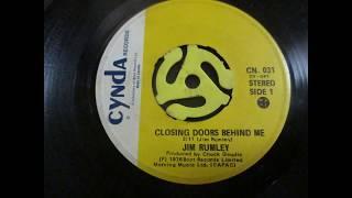 Closing Doors Behind Me   Jim Rumley