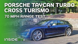 Porsche Taycan Turbo Cross Turismo 70-MPH Highway Range Test