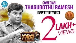 Thagubothu Ramesh Exclusive Interview || Frankly With TNR #55 || Talking Movies With iDream #344