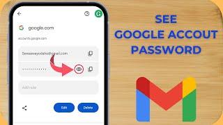 How to See Your Google Account Password on Mobile (2024) | Find Gmail Password on Android & iPhone