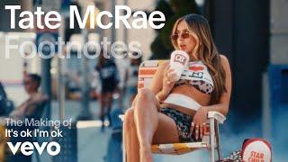 Tate McRae - The Making of "It's ok I'm ok" | Vevo Footnotes