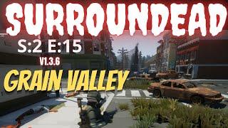 Surroundead (Gameplay) S:2 E:15 - Grain Valley