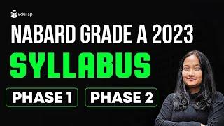 NABARD Grade A Syllabus & Exam Pattern | Phase 1 & 2 Syllabus of NABARD | EduTap NABARD Preparation