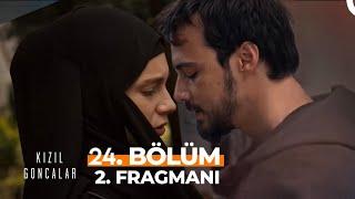 Kızıl Goncalar 24. Bölüm 2. Fragmanı | Ben Senden Vazgeçemiyorum!