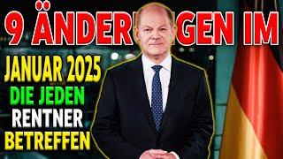 Januar 2025: 9 Veränderungen, die Rentner nicht Ignorieren sollten