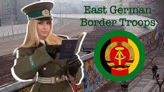 East German BORDER TROOPS - The Grenztruppen Der DDR