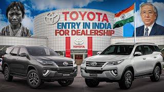 Toyota's Entry into India | How to Open a Toyota Dealership in India: Step-by-Step Guide #car