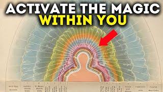 Learn How To Activate The ‘Magic Within You’ In 24 Minutes