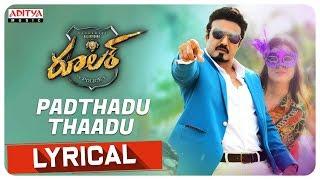 Padthadu Thaadu Lyrical | Ruler Songs | Nandamuri Balakrishna | KS Ravi Kumar | Chirantann Bhatt