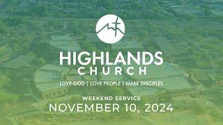 Highlands Worship Service | November 10, 2024