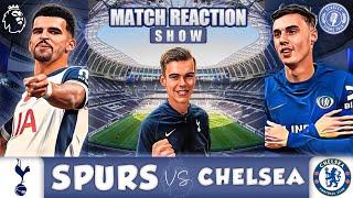 Tottenham 3-4 Chelsea - Match Reaction Show