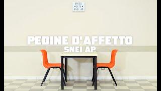 Snei Ap - Pedine D'affetto | Official Video