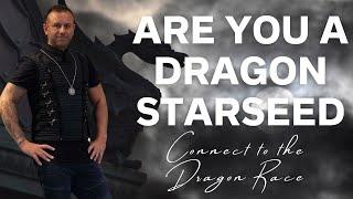 How to connect to the Dragon Race & Dragon Starseed Traits #dragonstarseedtraits