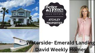 Waterside- Emerald Landing- David Weekley Homes.