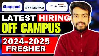 Changepond, FirstSource, Deshaw Fresher Hiring | OFF Campus Drive For 2025, 2024 Batch | Jobs