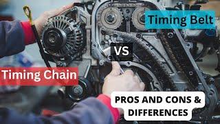 Timing Belt vs Timing Chain Pros And Cons & Differences