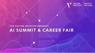 The 2022 Vector AI Summit & Career Fair