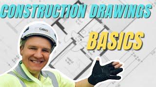 CONSTRUCTION DRAWINGS. How to get BASIC information from the drawings on construction site.