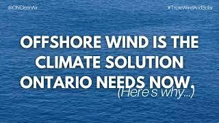 Offshore Wind is the Climate Solution Ontario Needs Now