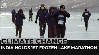 Climate change: India's Ladakh holds first frozen lake marathon