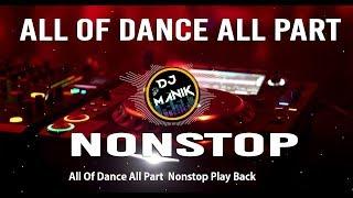 All Of Dance All Part Nonstop Play Back | All Mp3=DJManik.in |  Subscribe Now