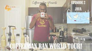 Taste Testing Coffee from Java | CoffeeMan Ran World Tour! EP. 2