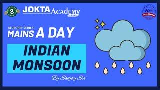 Unlocking the Mysteries of Indian Monsoon | Jokta Academy Bluechip Series | UPSC, HPAS, Allied NT