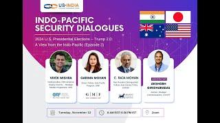 USISPF’s Indo-Pacific Security Dialogues  | Episode 3 | 2024 U.S. Presidential Elections (Trump 2.0)